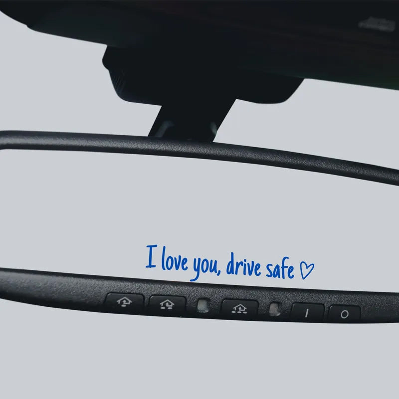 I Love You Driving Safe Mirror Sticker