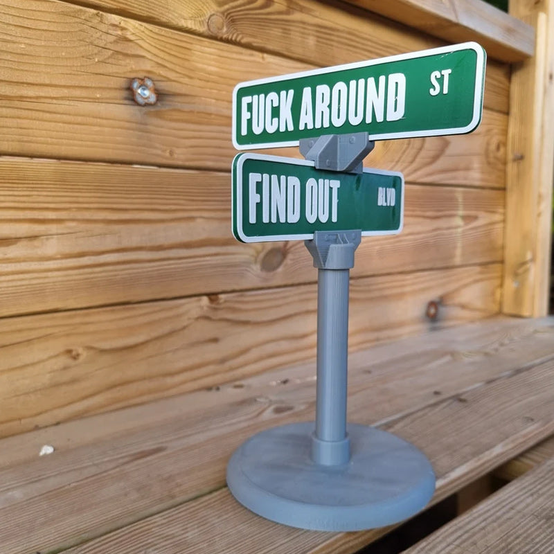 F Around/Find Out Street Sign Desk Decoration